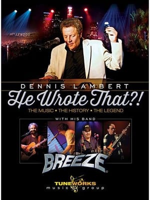 Dennis Lambert: He Wrote That?! with BREEZE