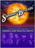 Summer Breezin' — Celebrating America and Seals & Crofts